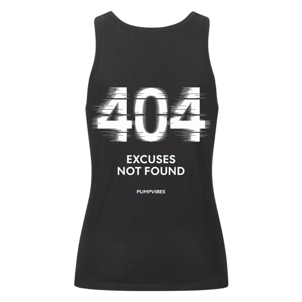 404 Excuses Not Found Damen Tank Top