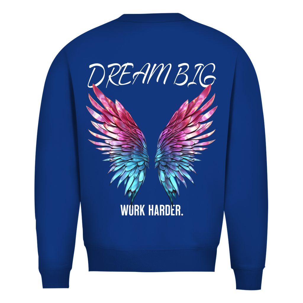 DREAM BIG PREMIUM SWEATSHIRT (BACKPRINT)