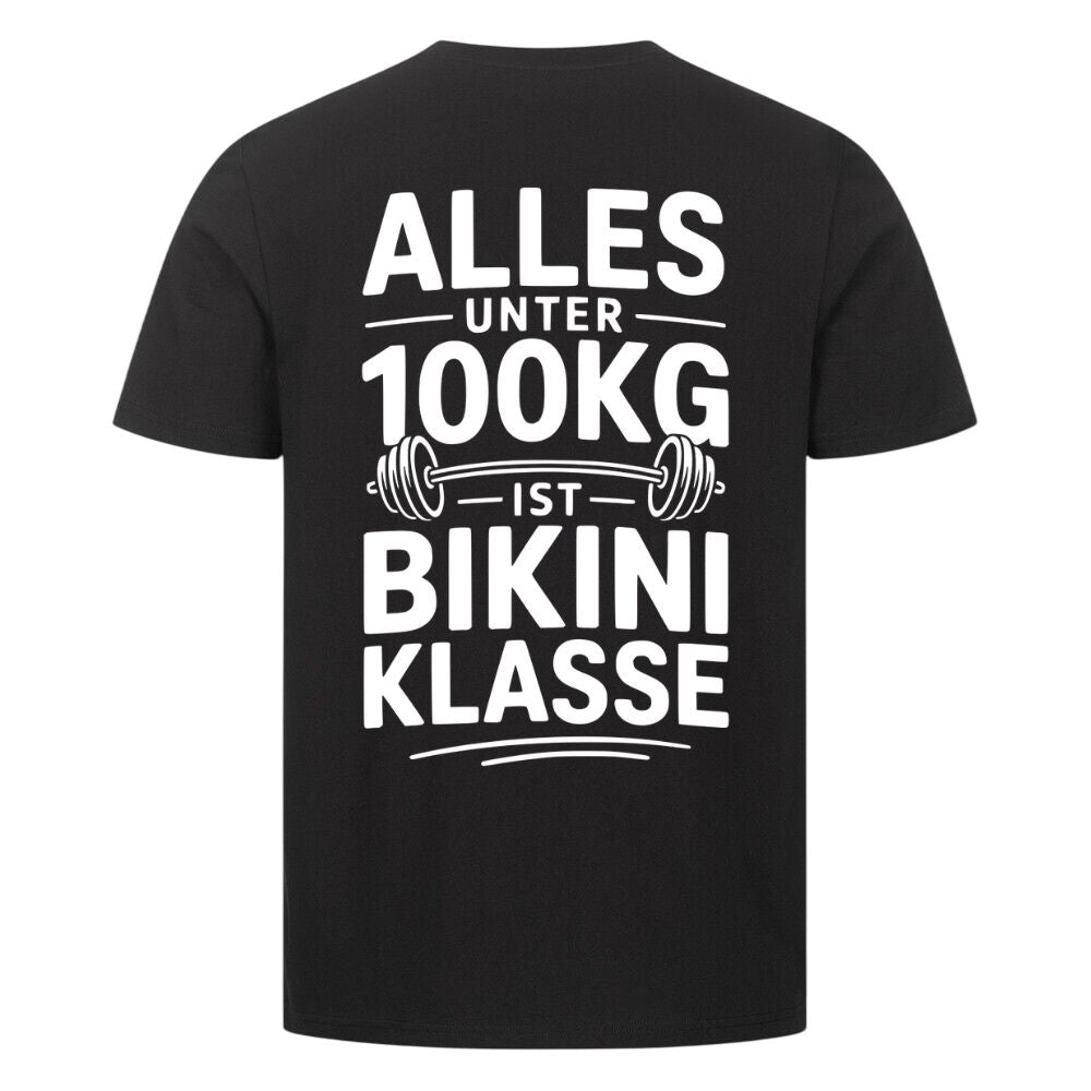 Alles Unter 100kg Ist Bikini Klasse Shirt