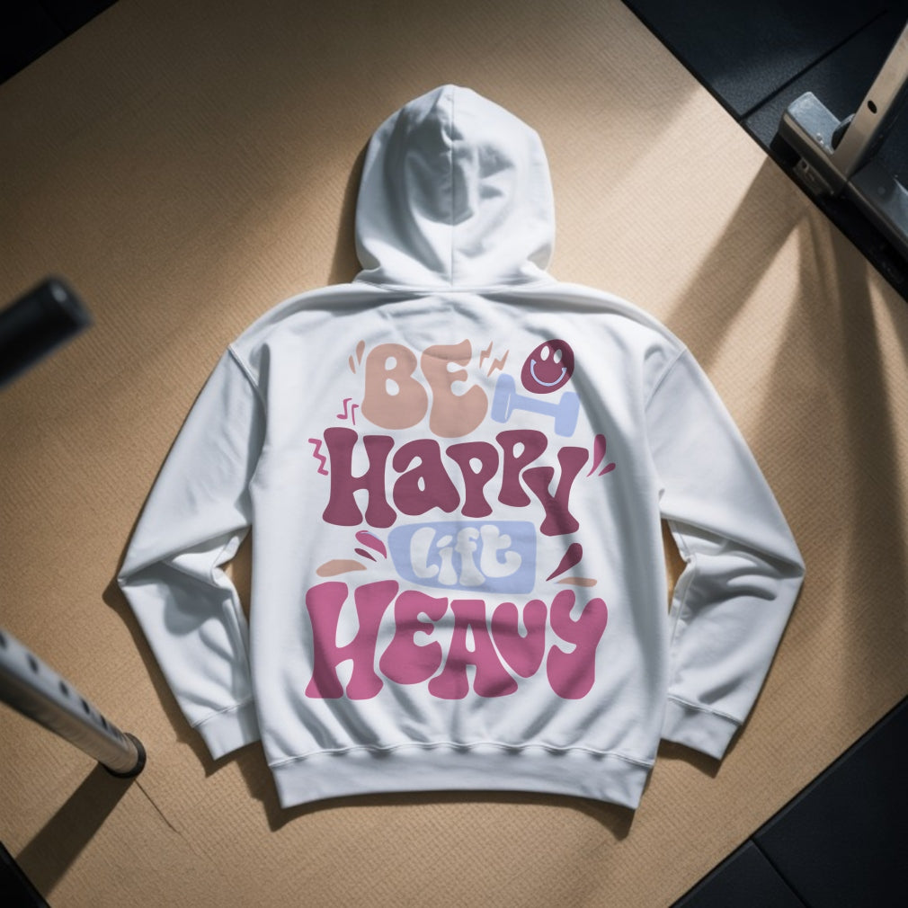 Be Happy Lift Heavy Damen Hoodie