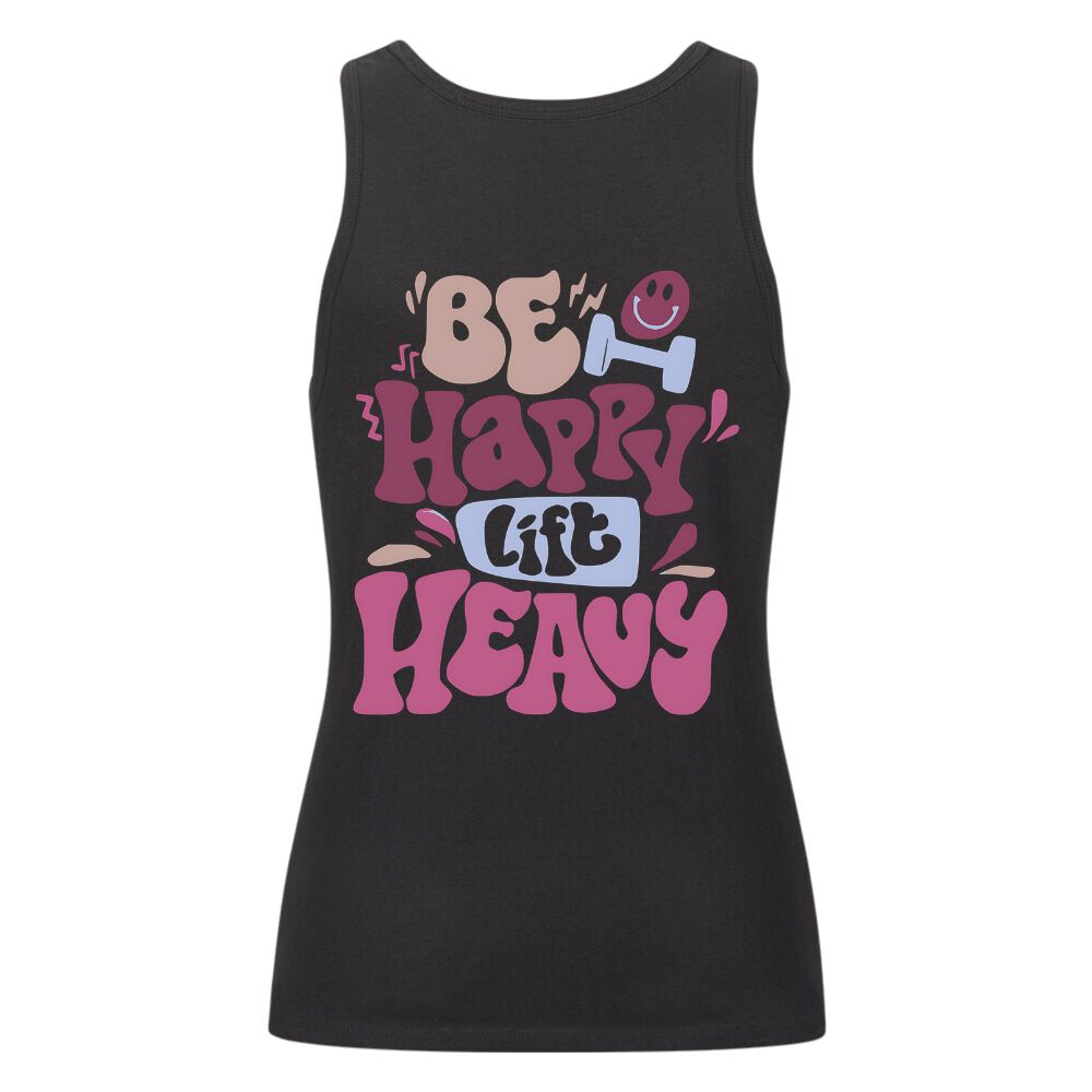Be Happy Lift Heavy Damen Tank Top