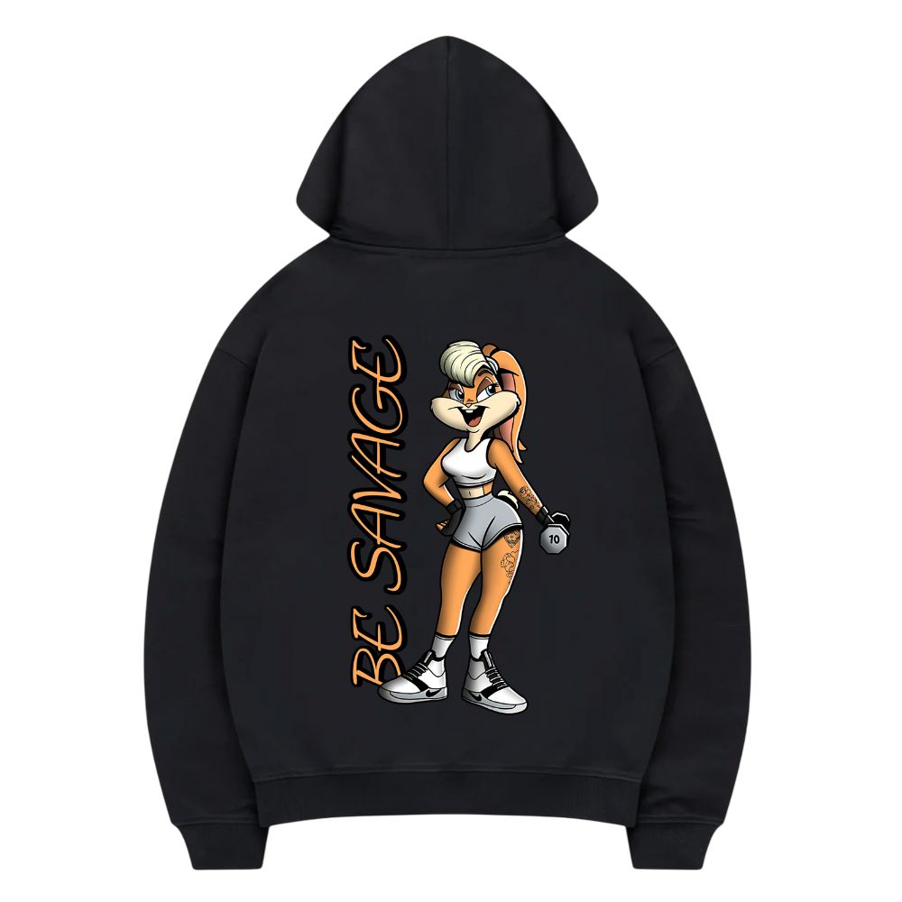Be Savage Hoodie