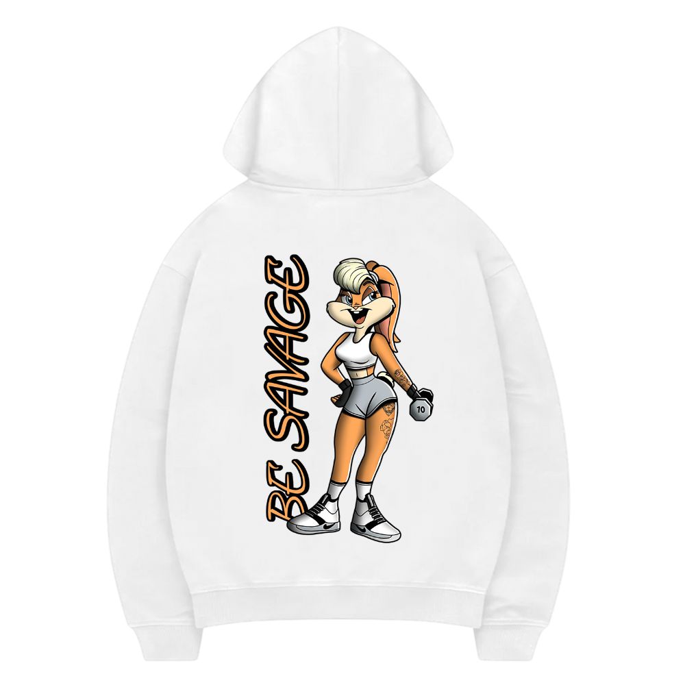 Be Savage Hoodie
