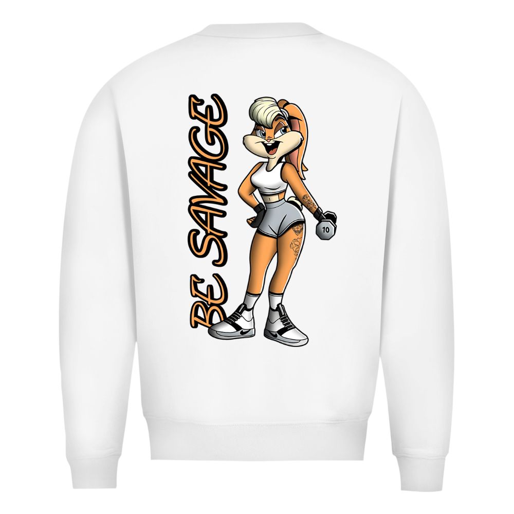Be Savage Sweatshirt