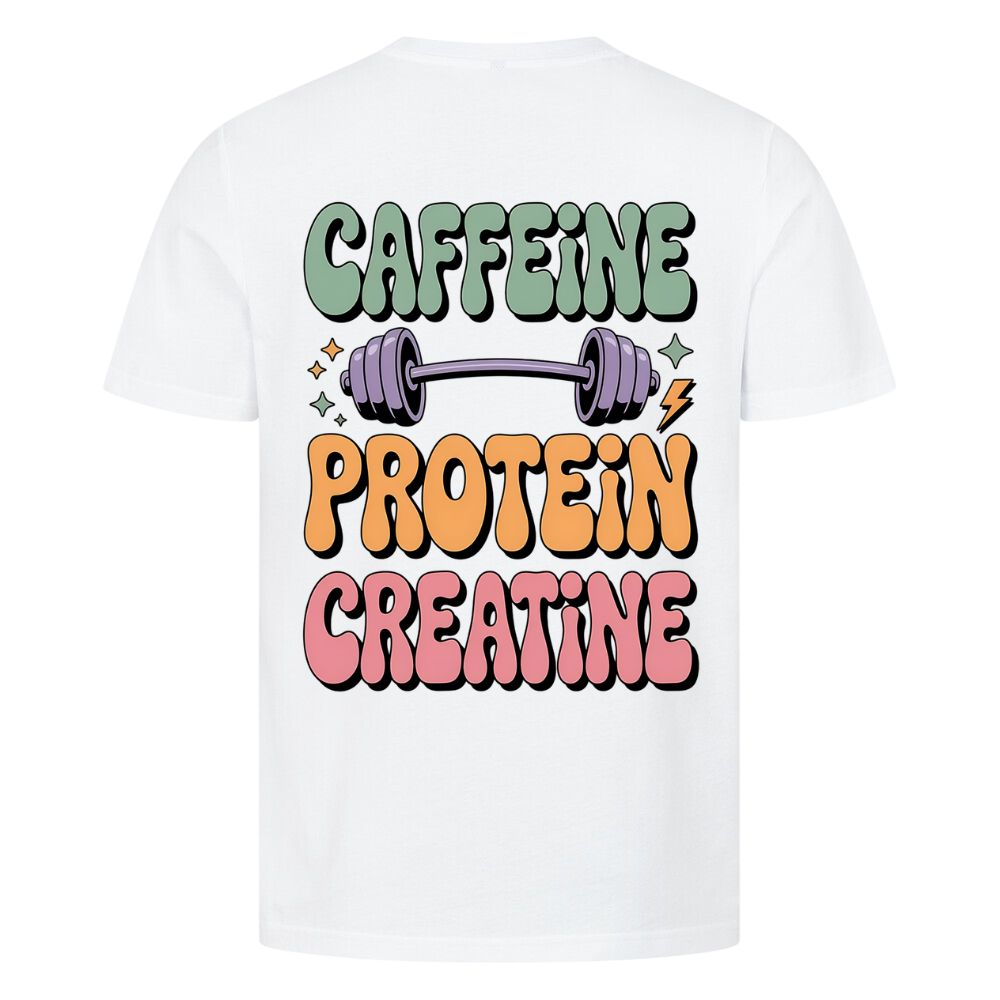 Caffeine Protein Creatine Shirt