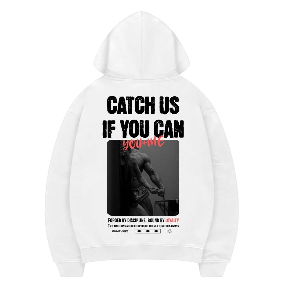 Catch Us Hoodie