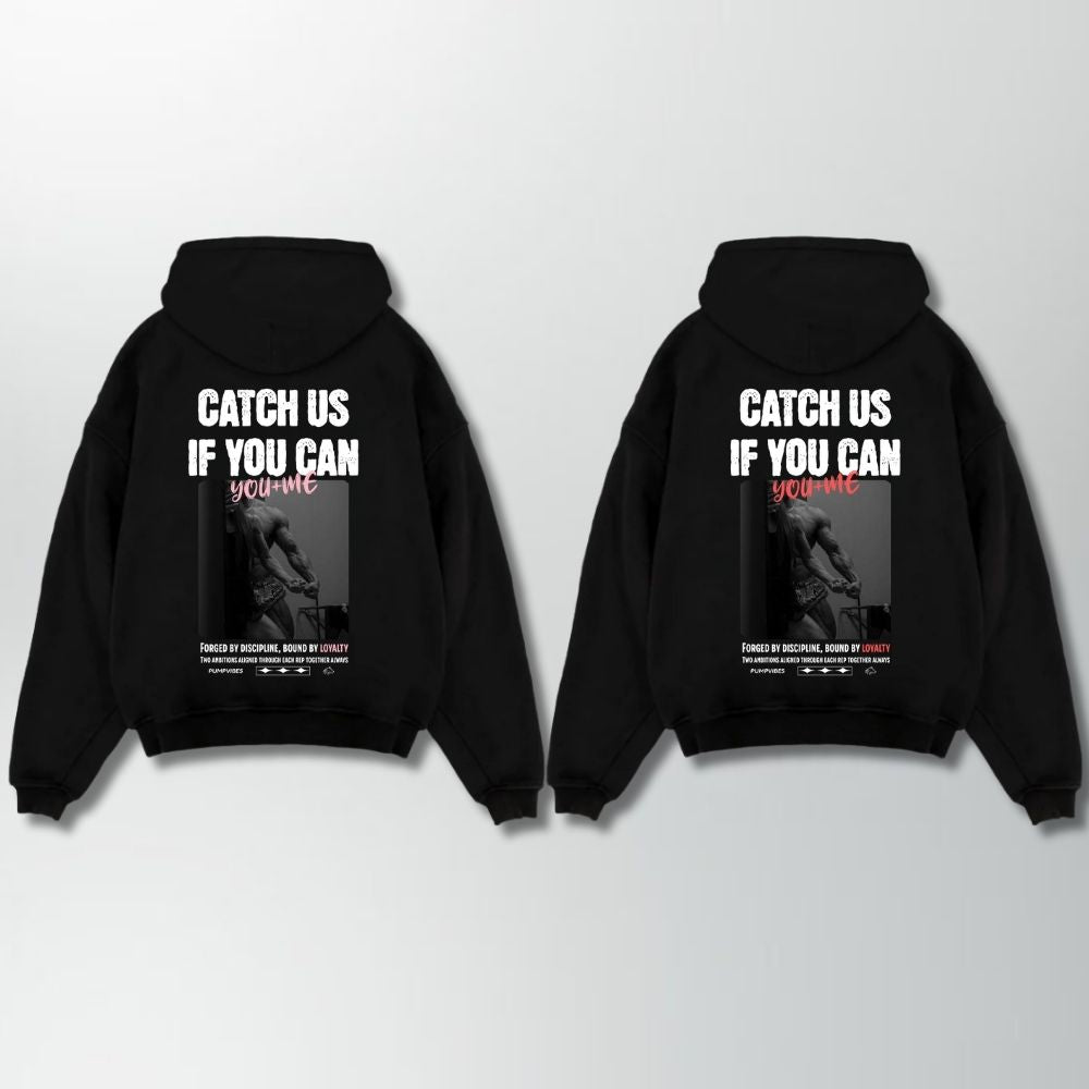 Catch Us If You Can Couple Oversize Hoodie