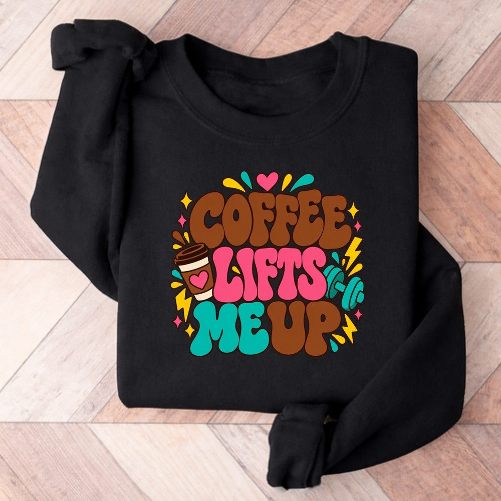 Sweatshirt Coffee Lifts Me Up schwarz