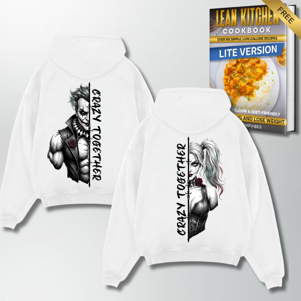 CRAZY TOGETHER - COUPLE OVERSIZE HOODIE