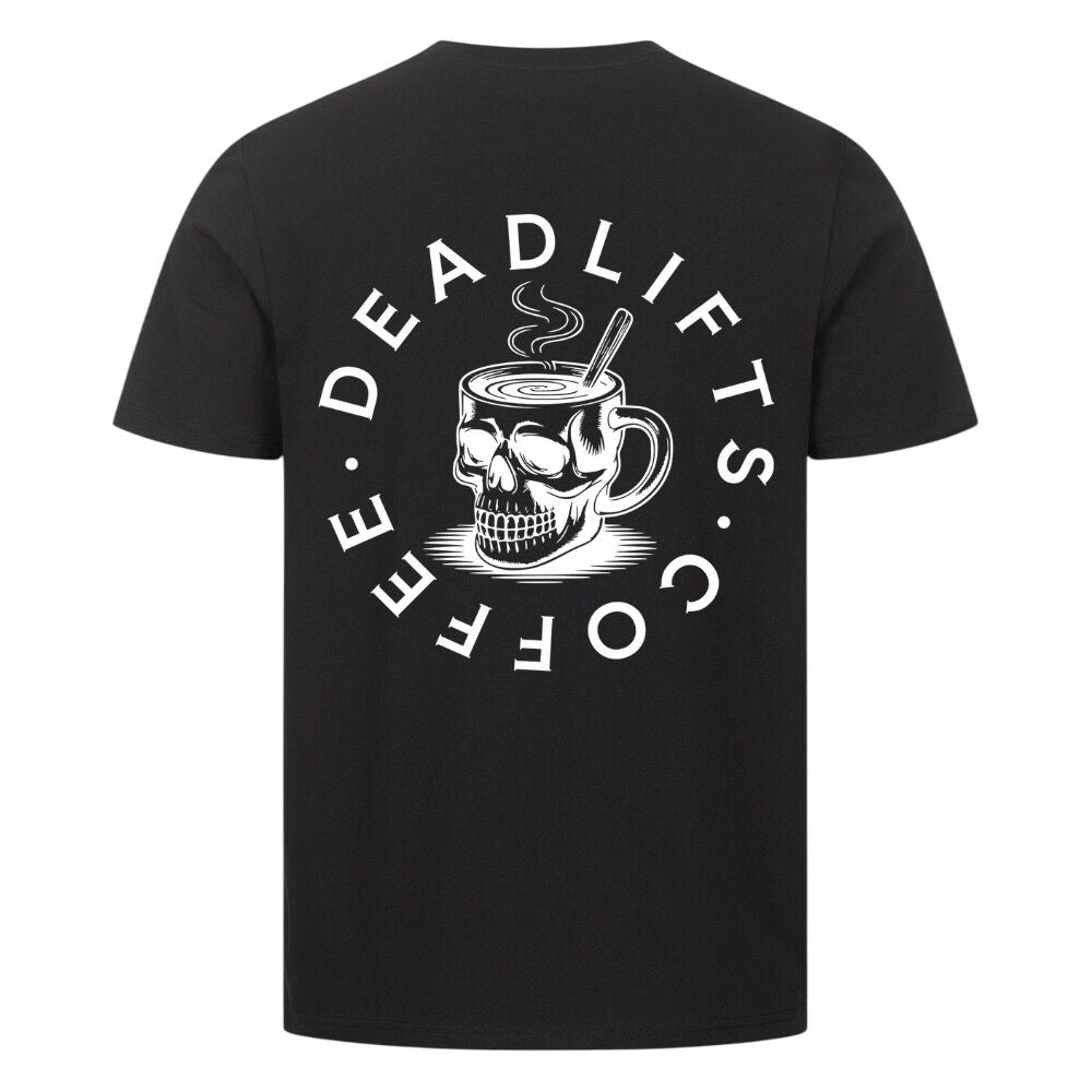Deadlifts And Coffee Shirt