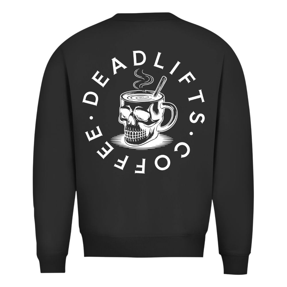 Deadlifts And Coffee Sweatshirt