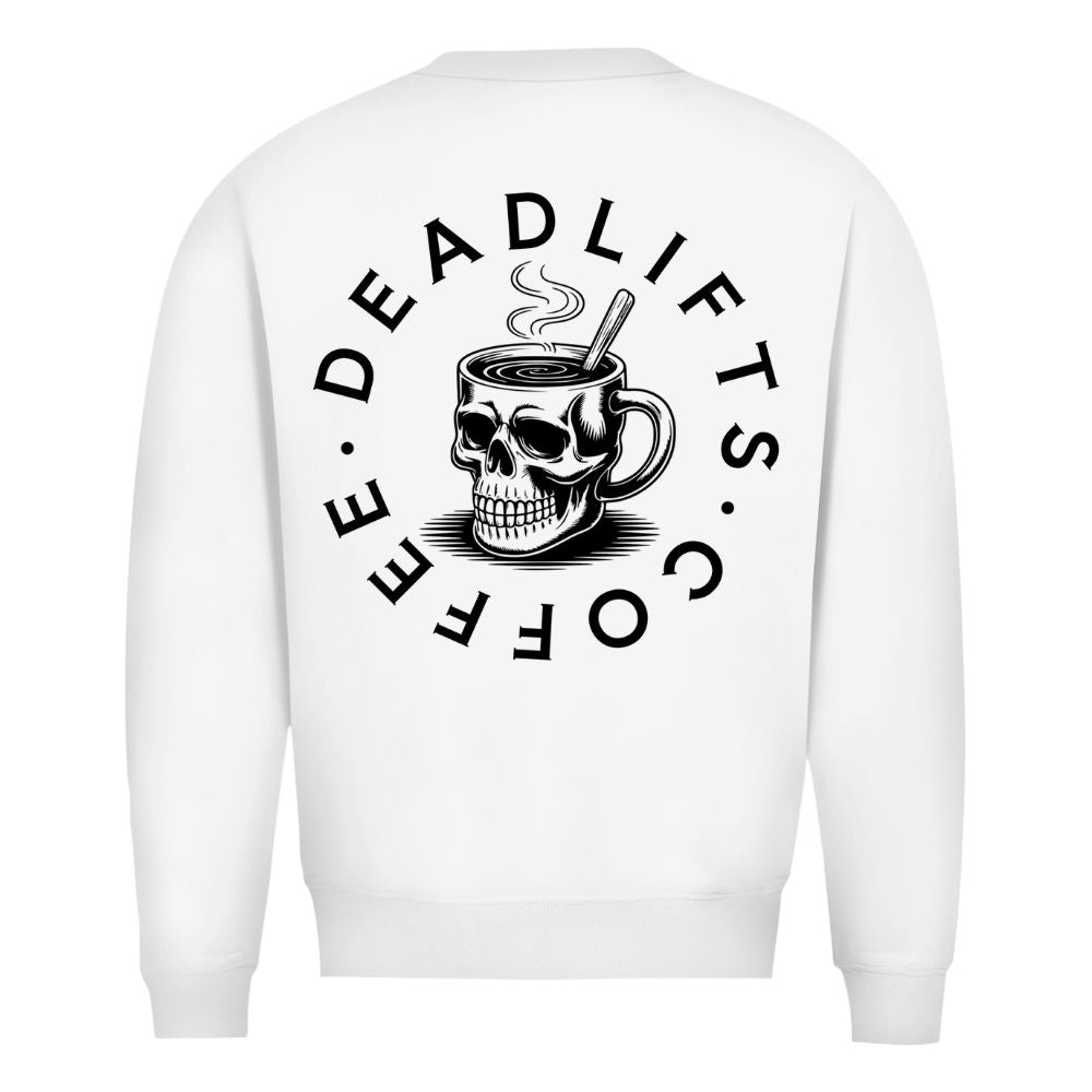 Deadlifts And Coffee Sweatshirt