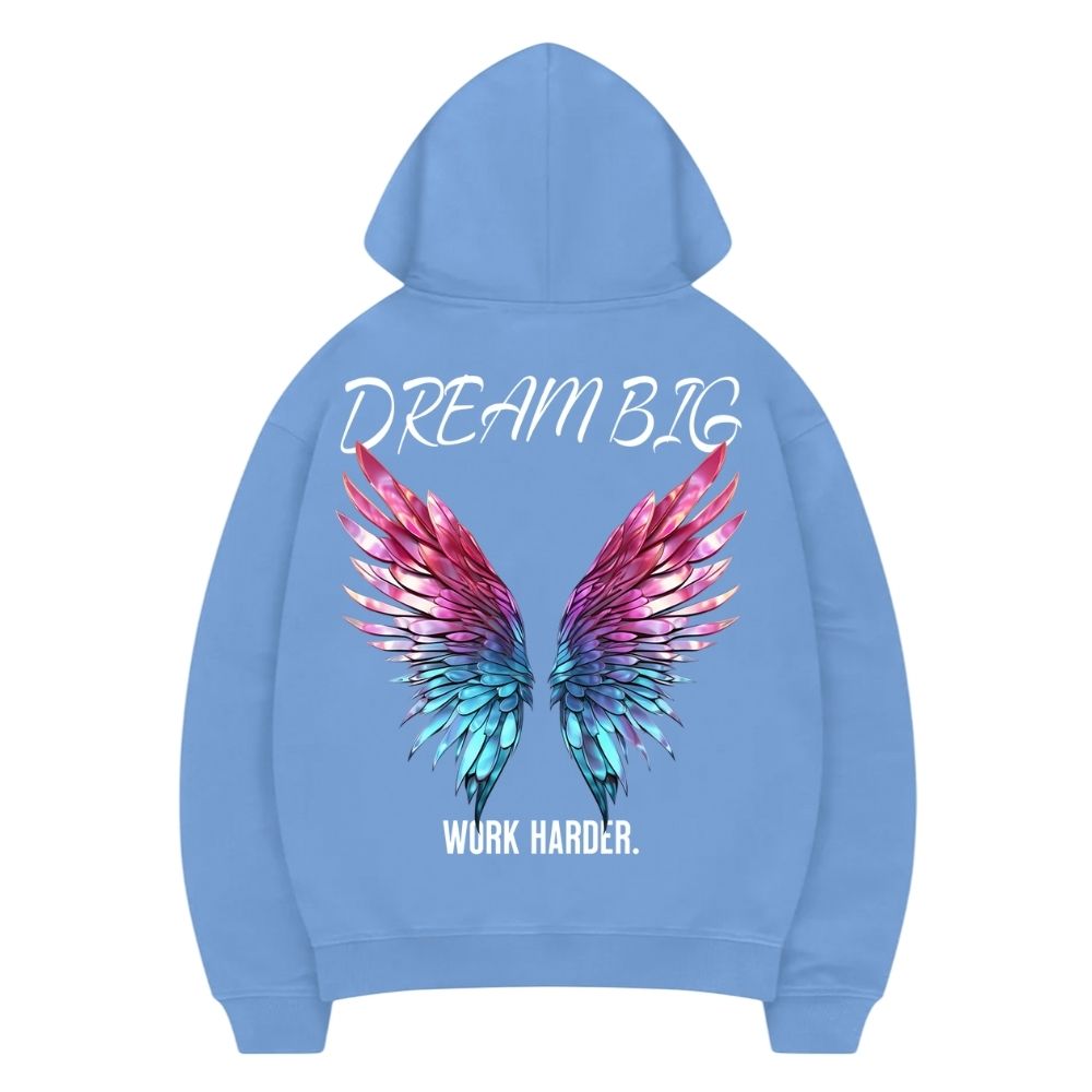 Dream Big Hoodie