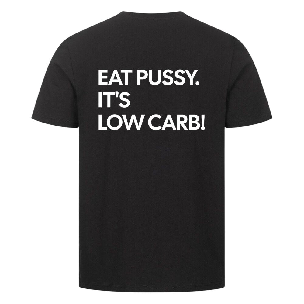 Eat Pussy It's Low Carb Shirt