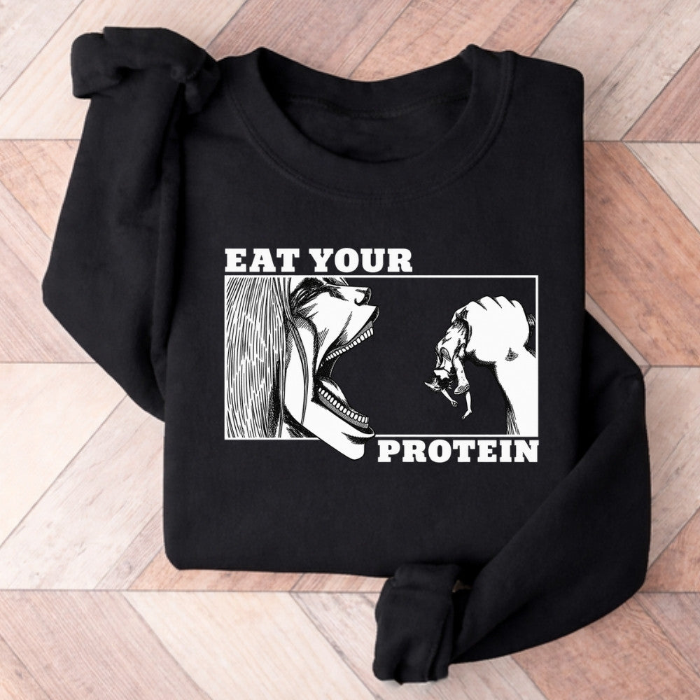 EAT YOUR PROTEIN Sweatshirt Schwarz