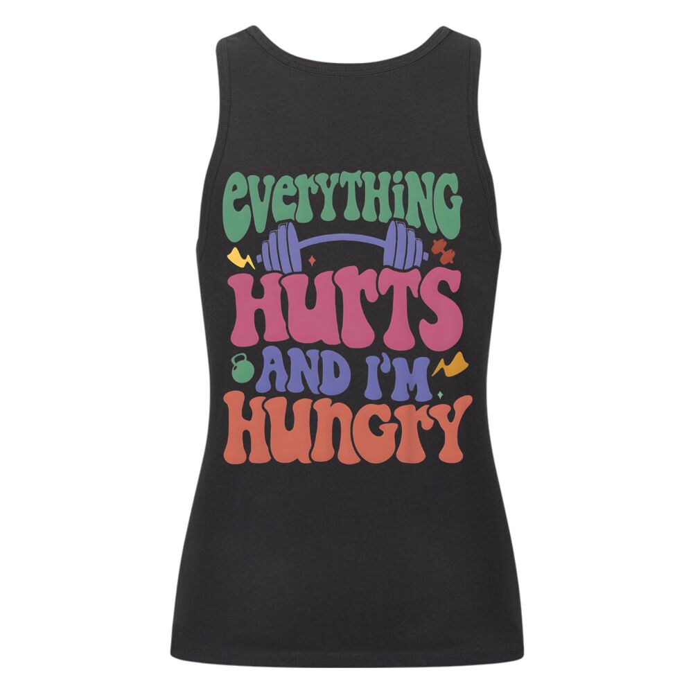 Everything Hurts Damen Tank Top