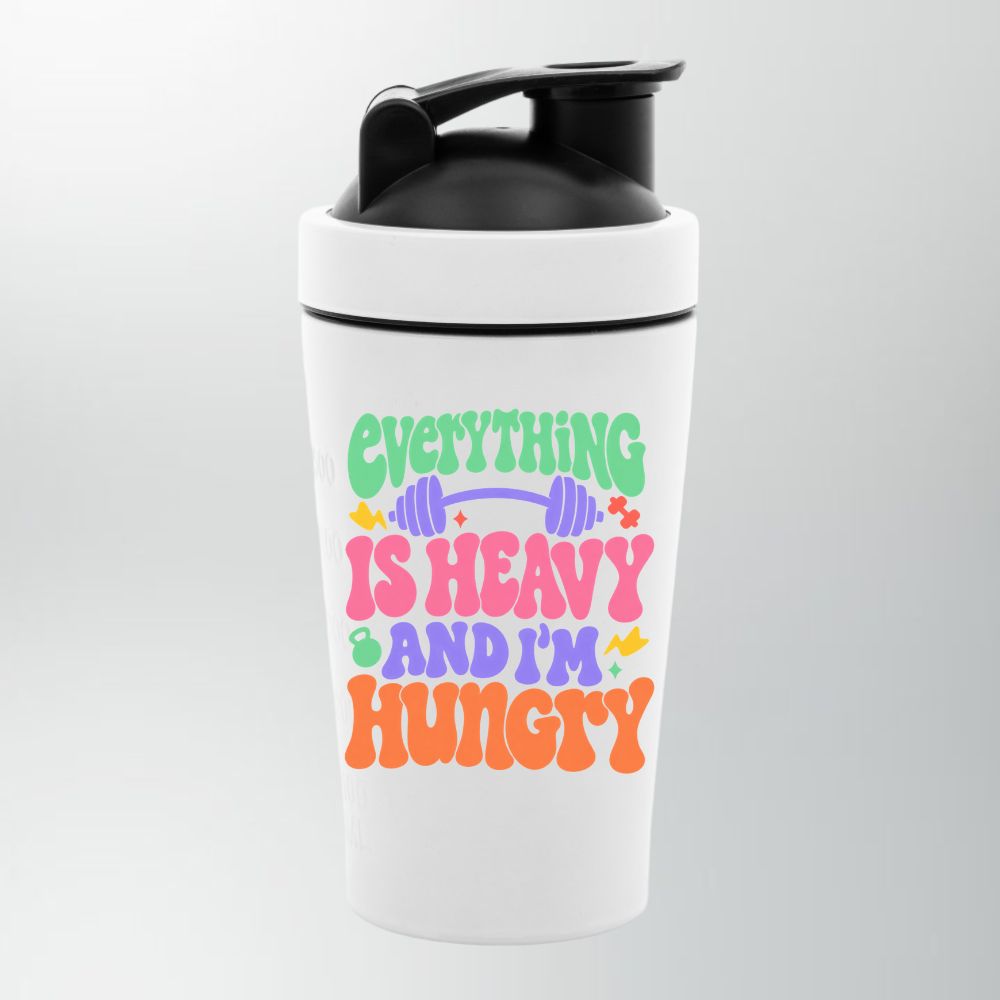 Everything Is Heavy And I'm Hungry Edelstahl Shaker