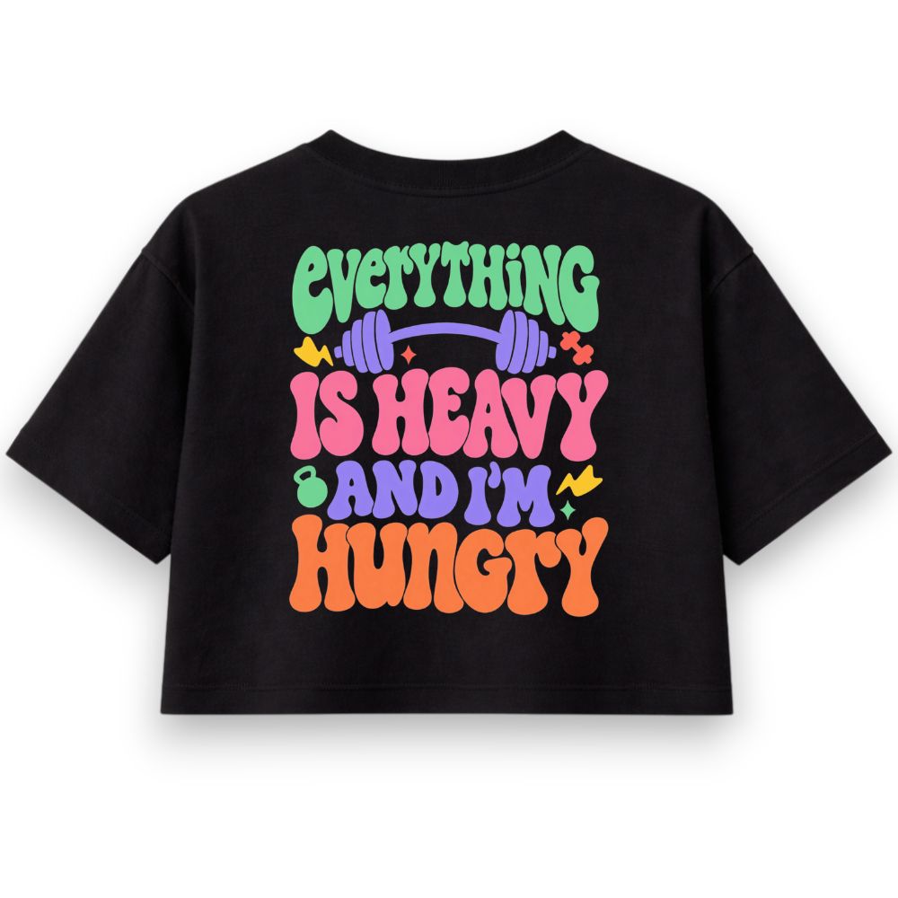 Everything Is Heavy And I'm Hungry Oversize Crop Top