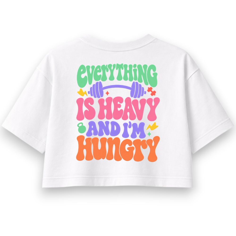 Everything Is Heavy And I'm Hungry Oversize Crop Top