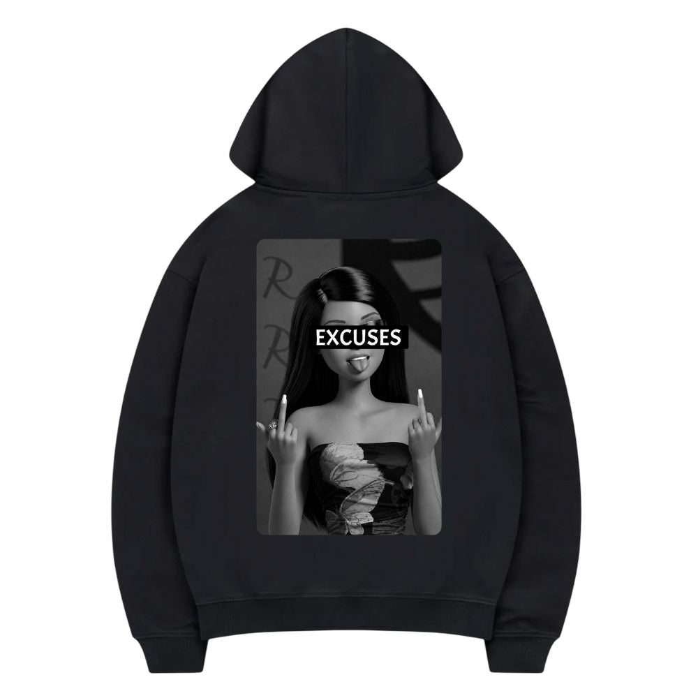 Excuses Hoodie
