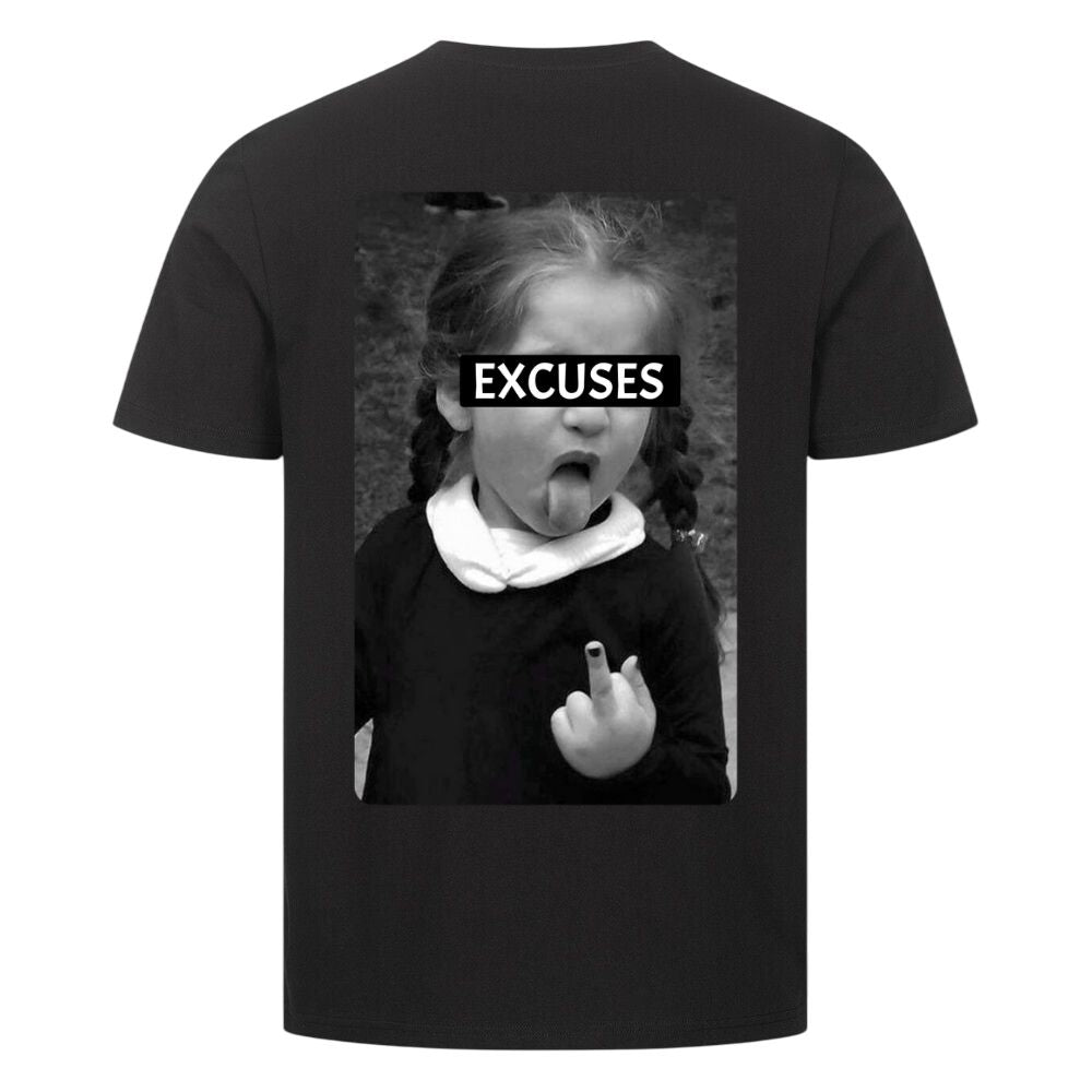 Excuses Shirt