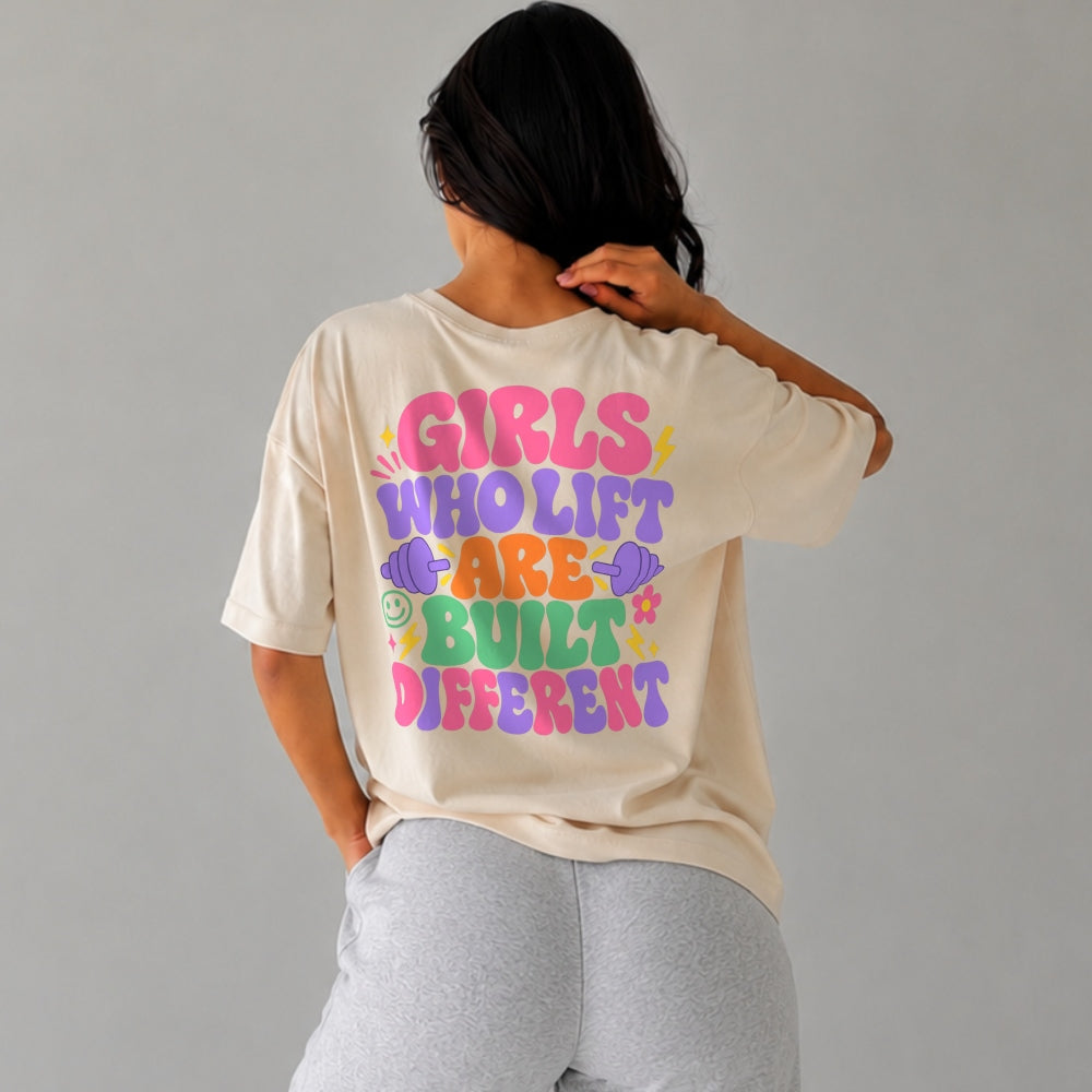 Girls Who Lift Are Built Different Oversize Shirt