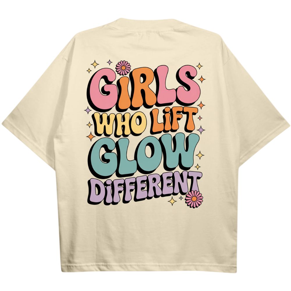 Girls Who Lift Glow Different Oversize Shirt