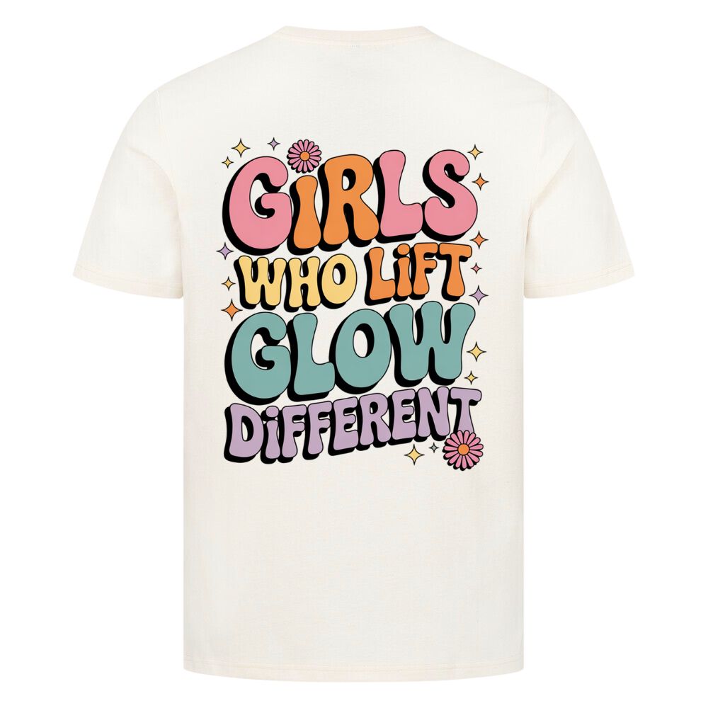 Girls Who Lift Glow Different Shirt