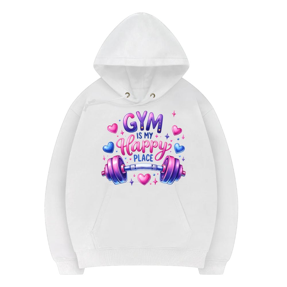Gym Is My Happy Place Hoodie