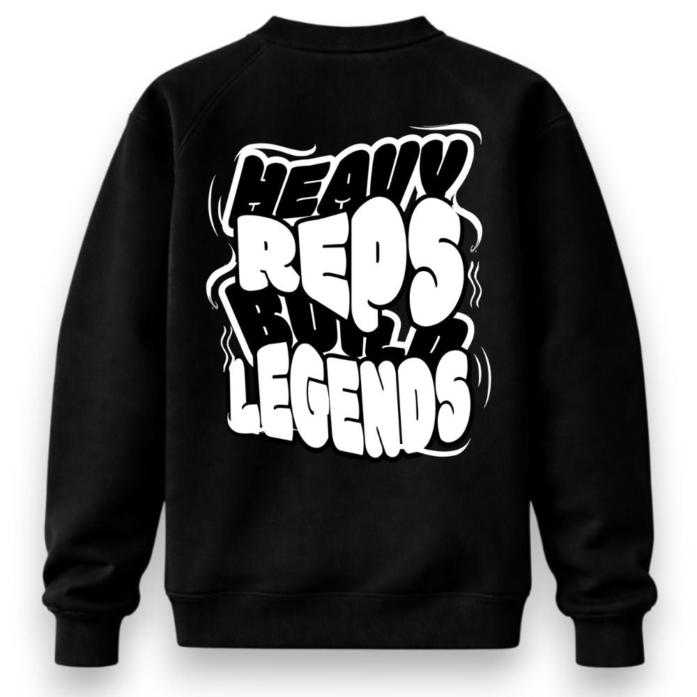 Heavy Reps Build Legends Sweatshirt