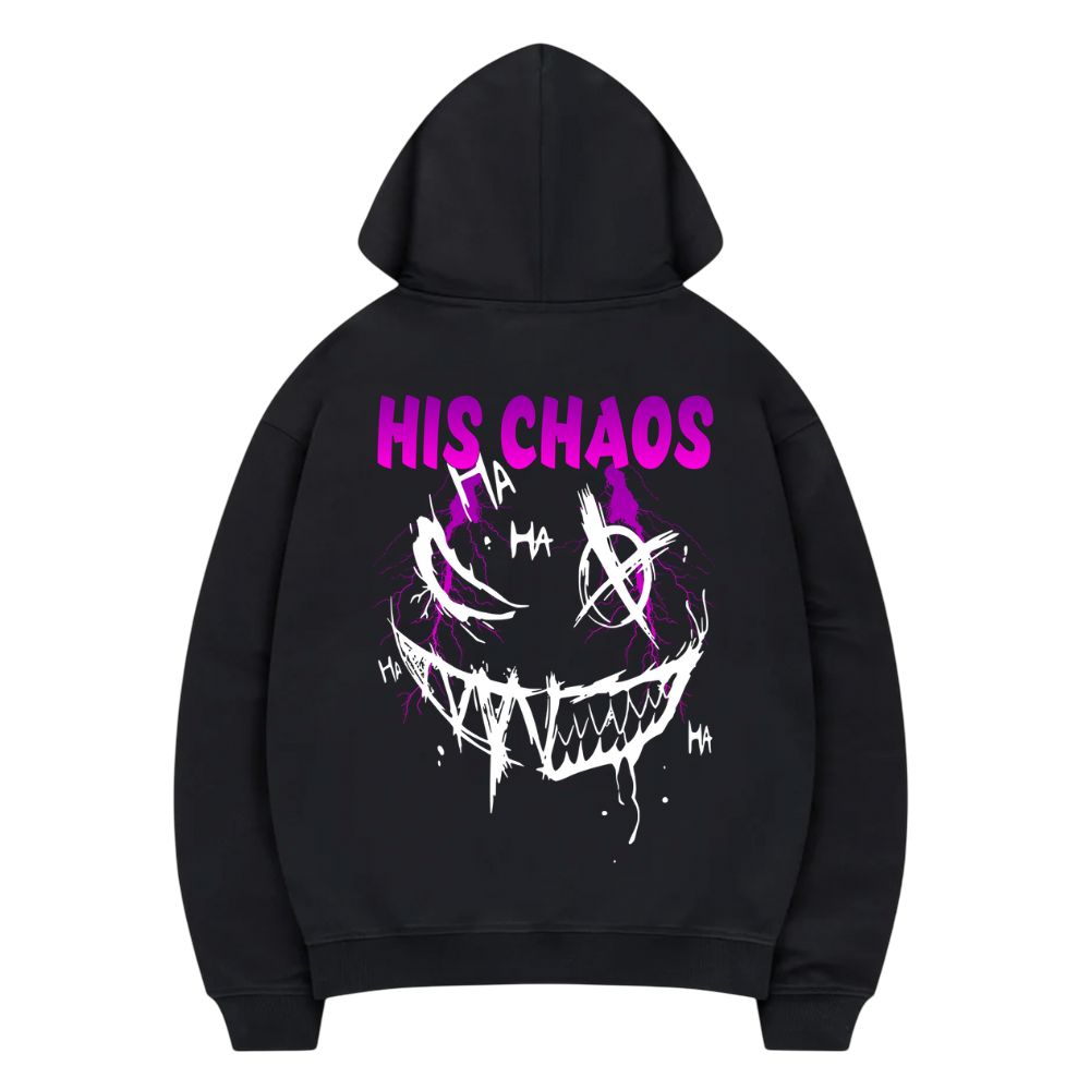 His Chaos Hoodie