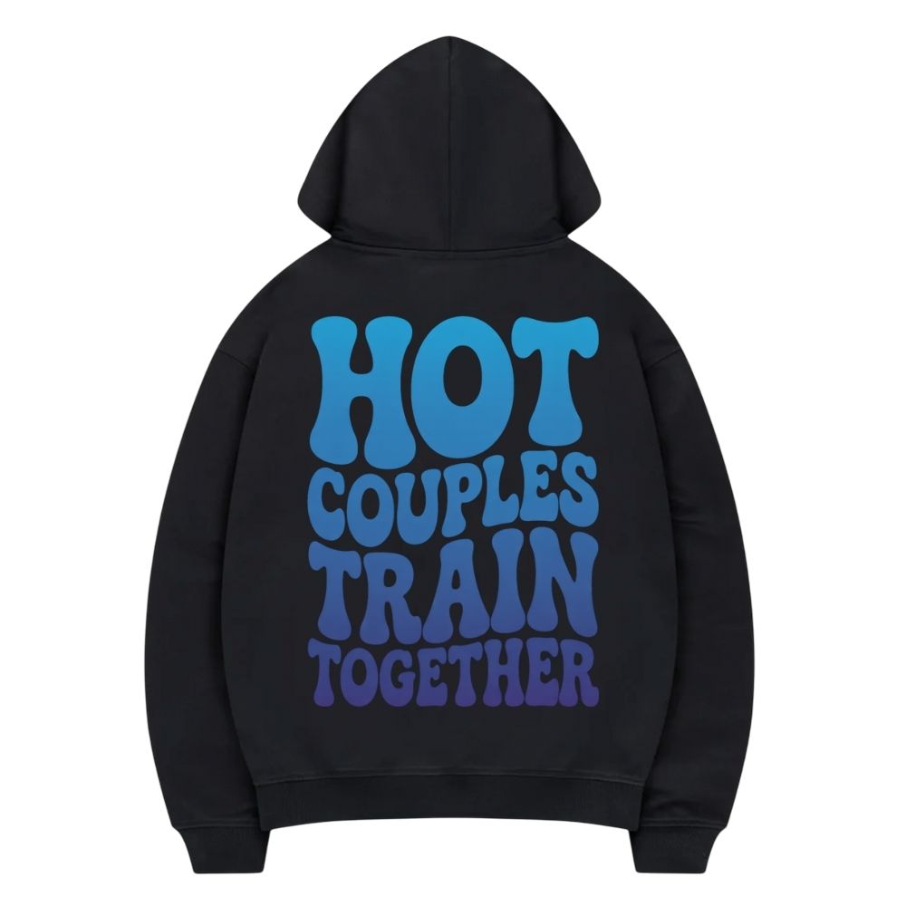 Hot Couples Train Together Hoodie