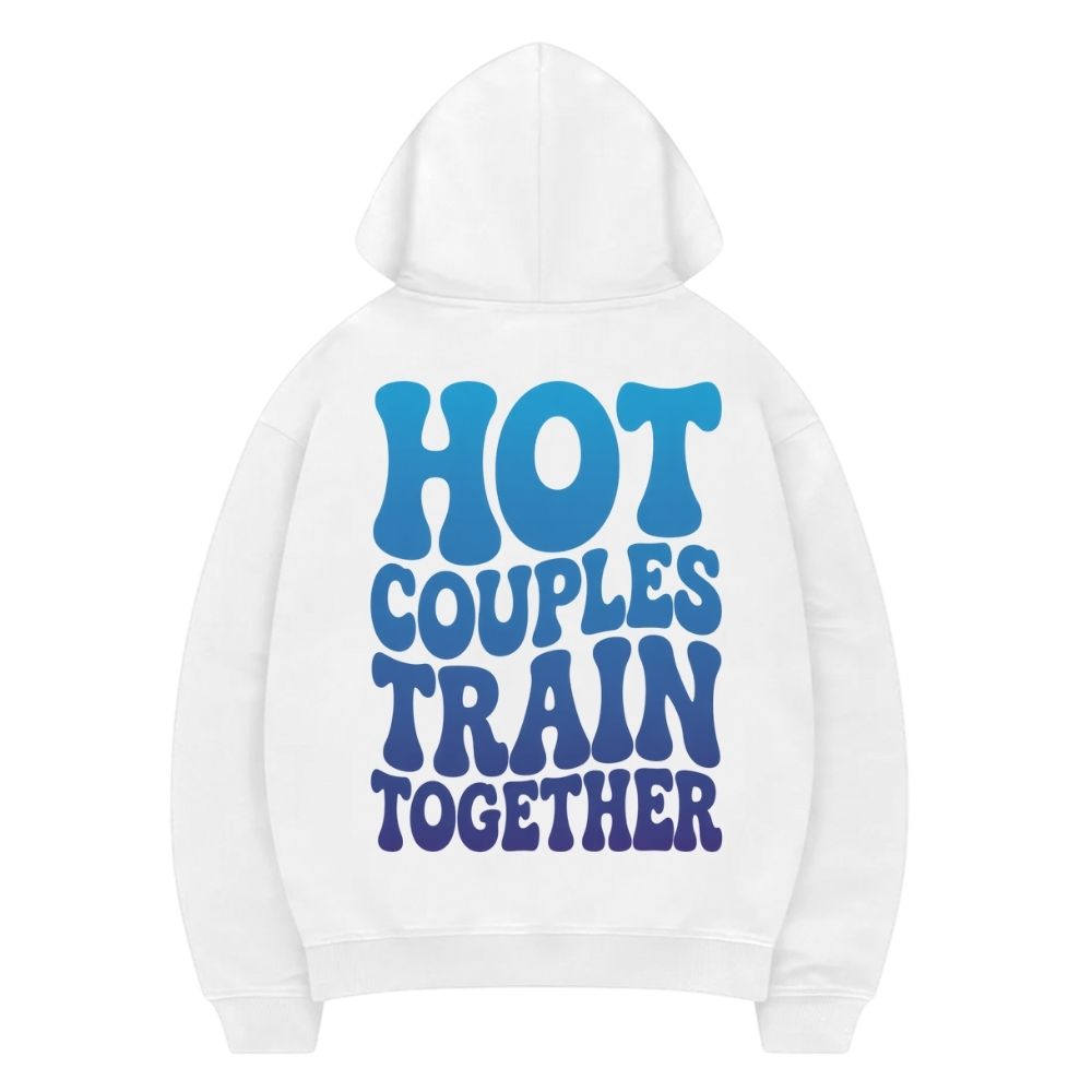 Hot Couples Train Together Hoodie