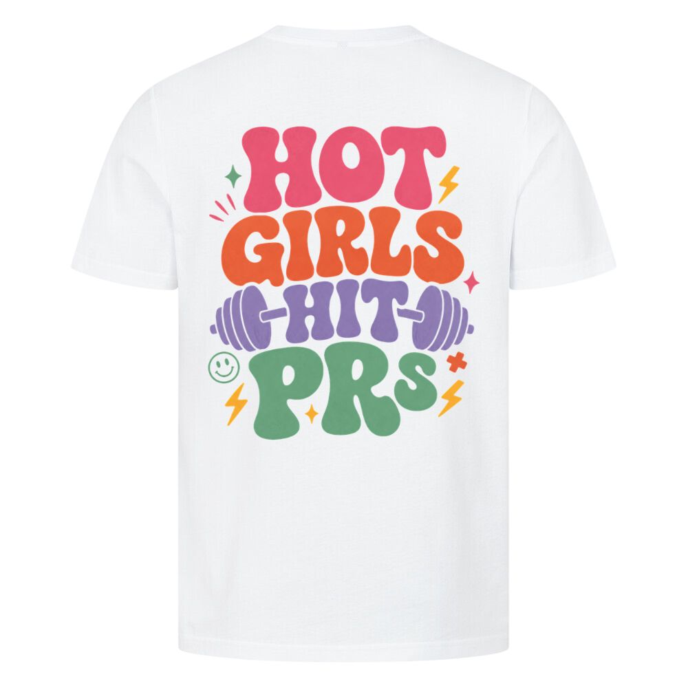 Hot Girls Hit PRs Shirt
