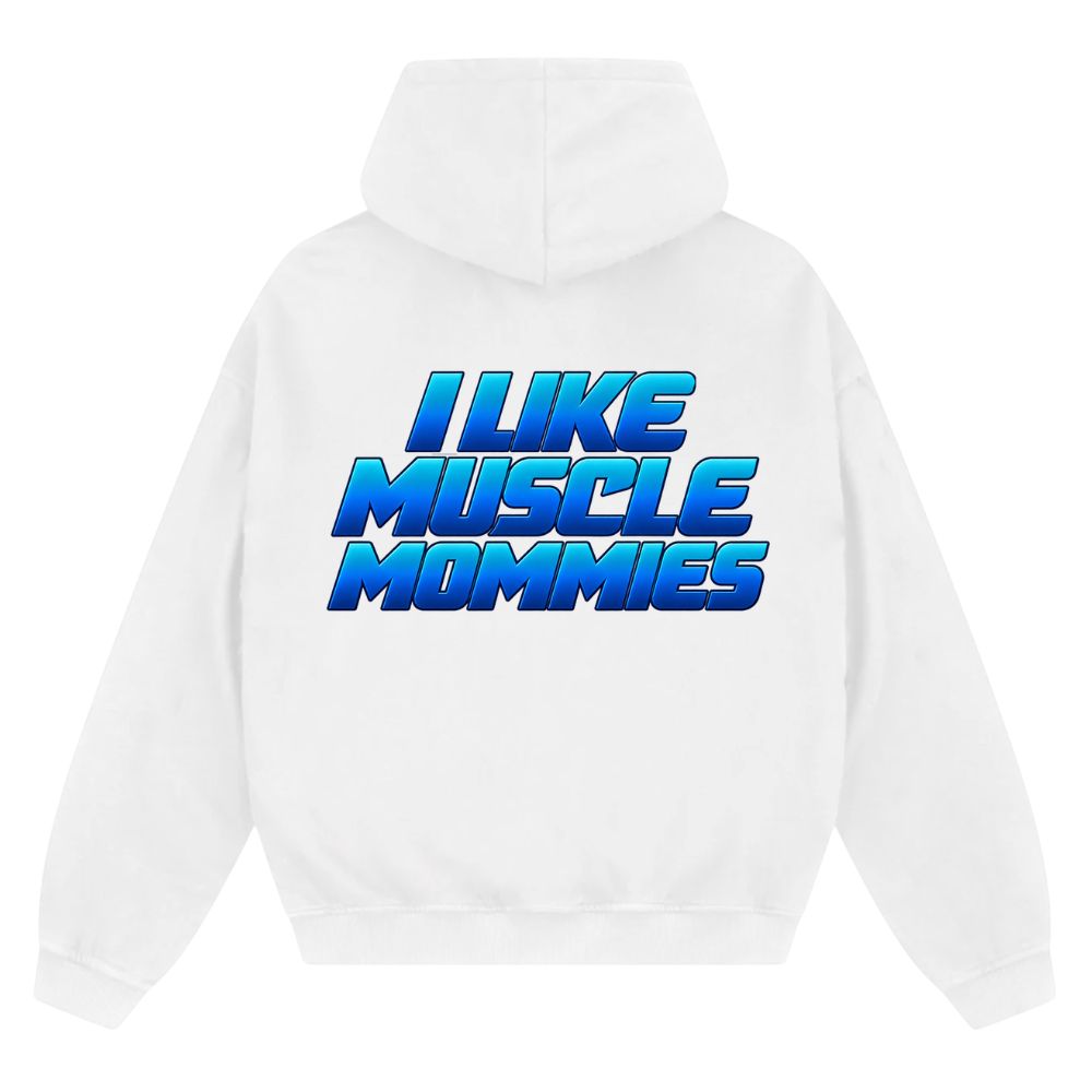 I Like Muscle Mommies Oversize Zipper Hoodie
