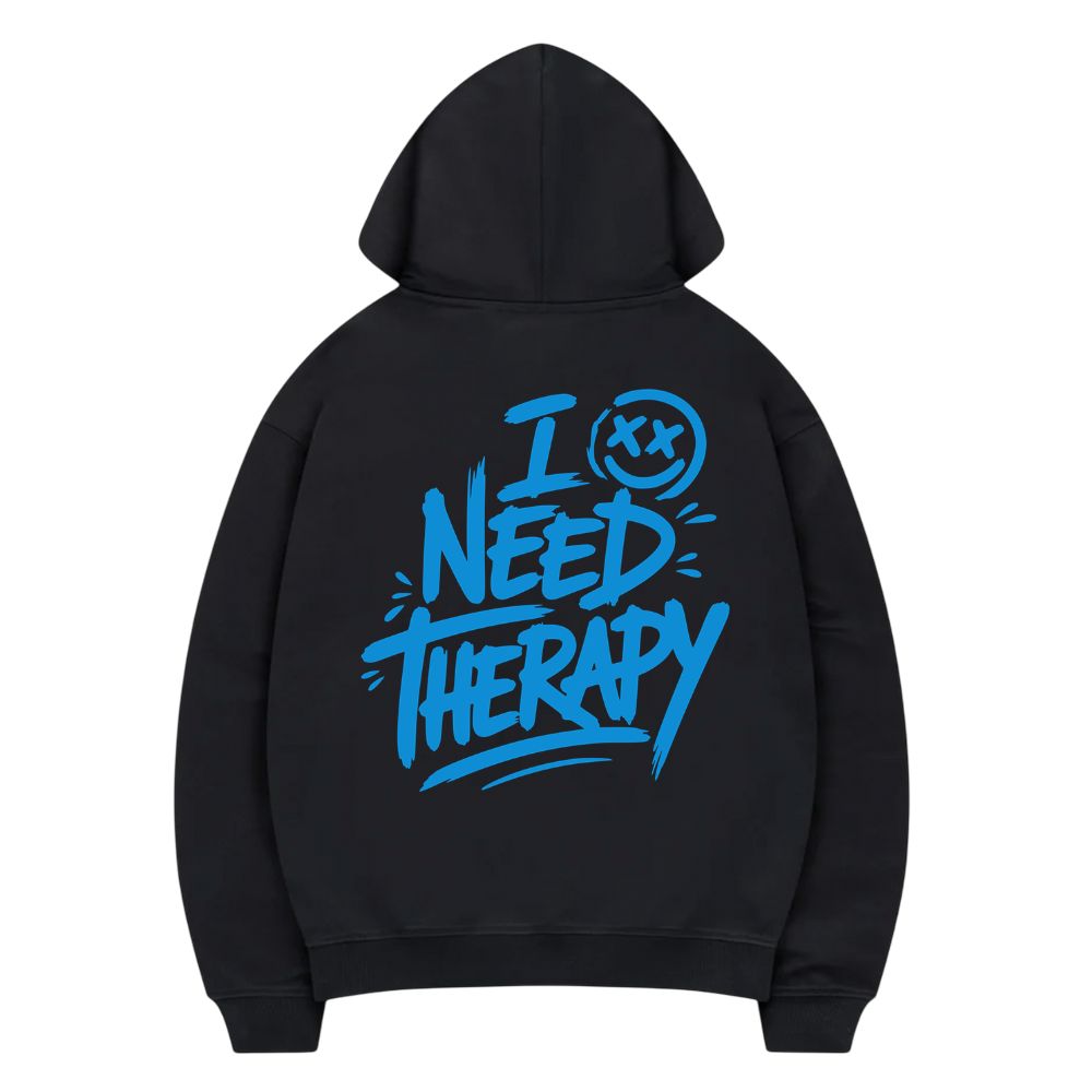 I Need Therapy Hoodie