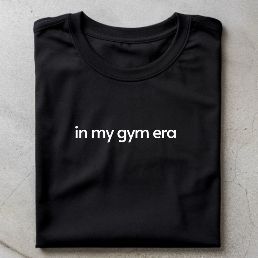 In My Gym Era Shirt