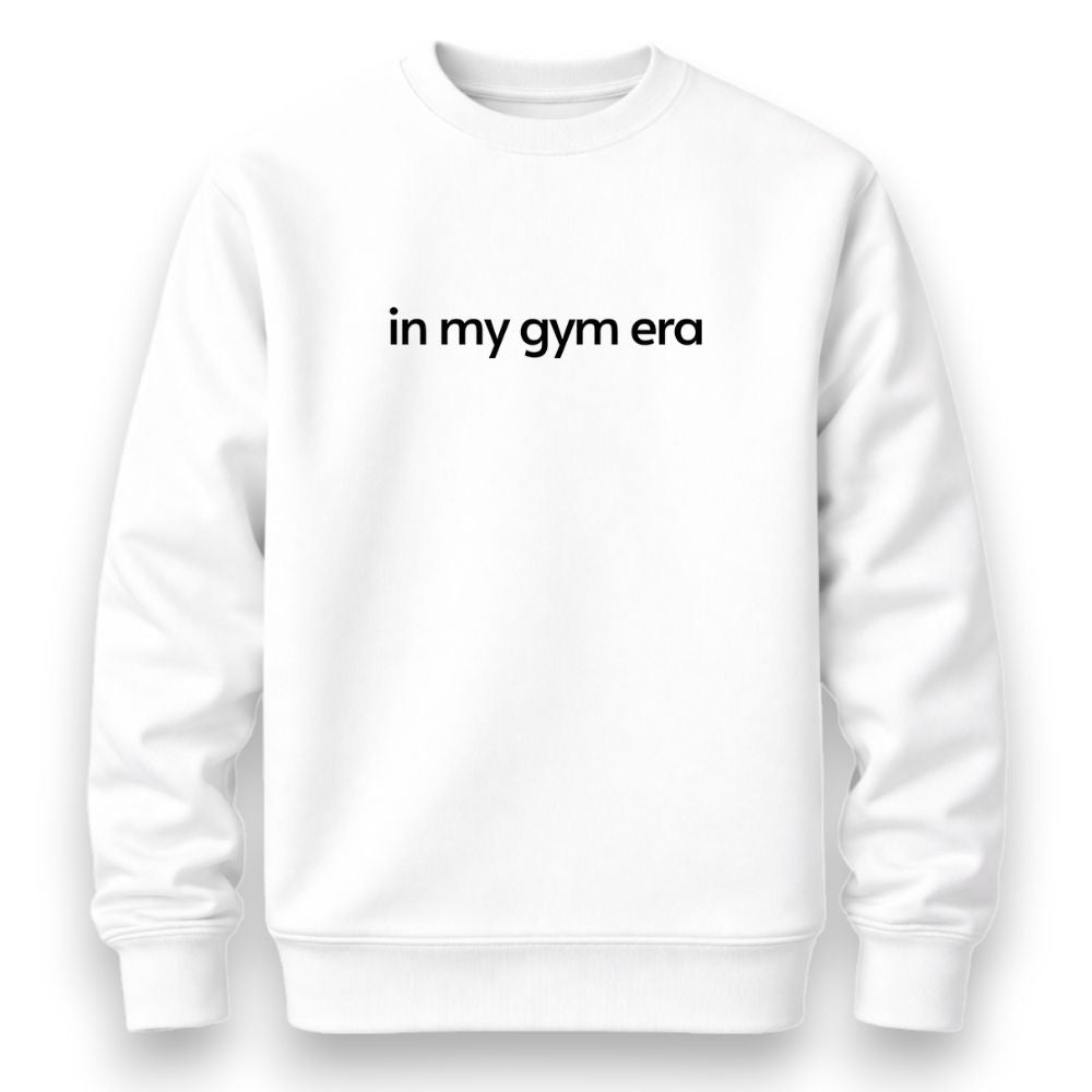 In My Gym Era Sweatshirt
