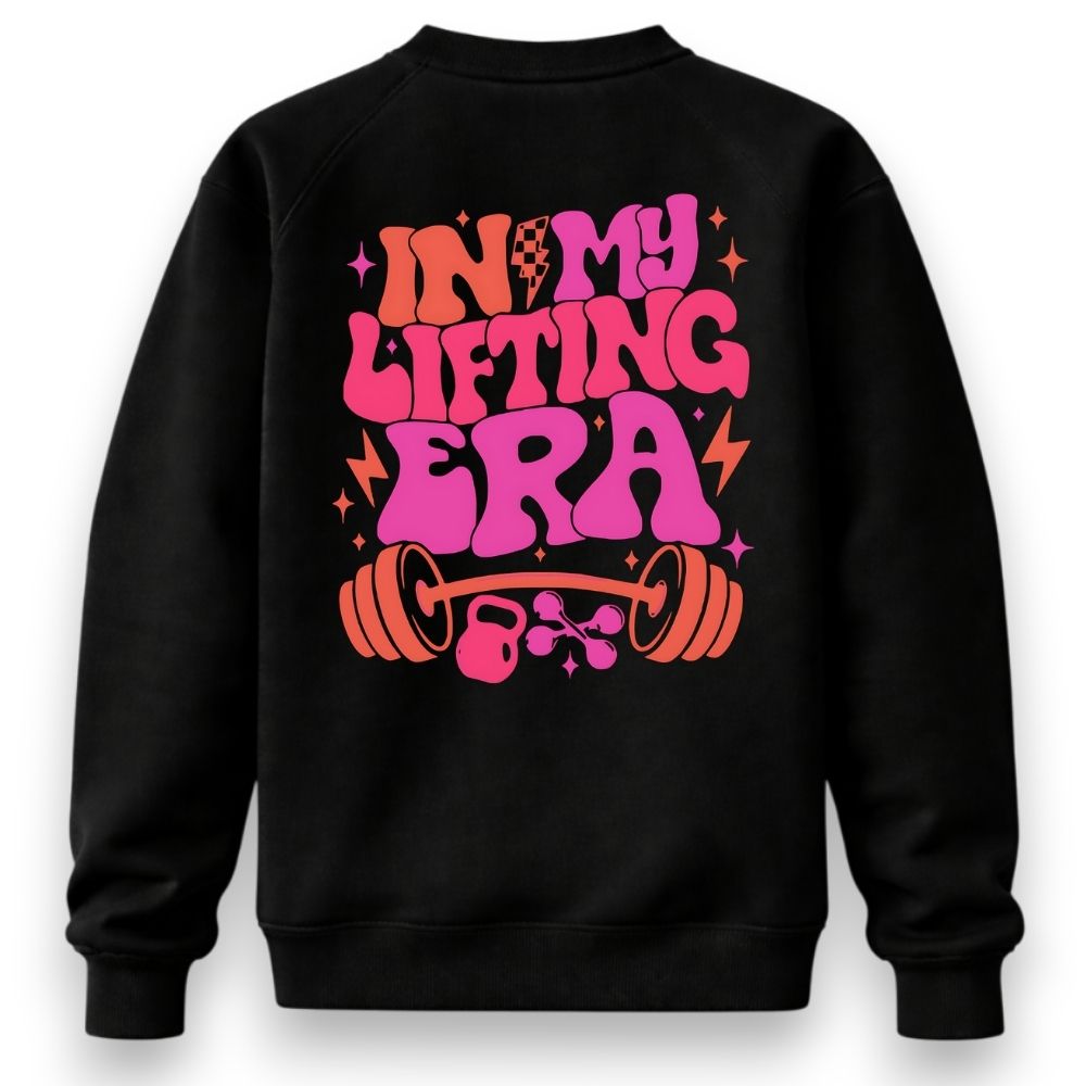 In My Lifting Era Sweatshirt