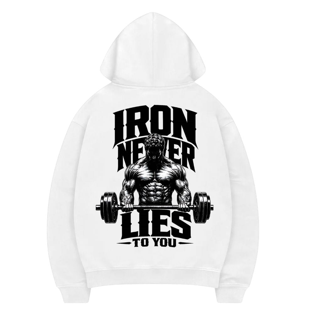 Iron Never Lies To You Hoodie