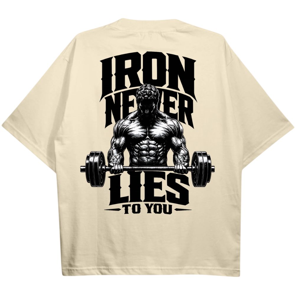 Iron Never Lies To You Oversize Shirt