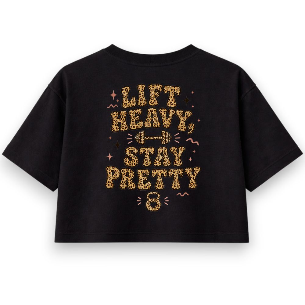 Lift Heavy Stay Pretty Oversize Crop Top