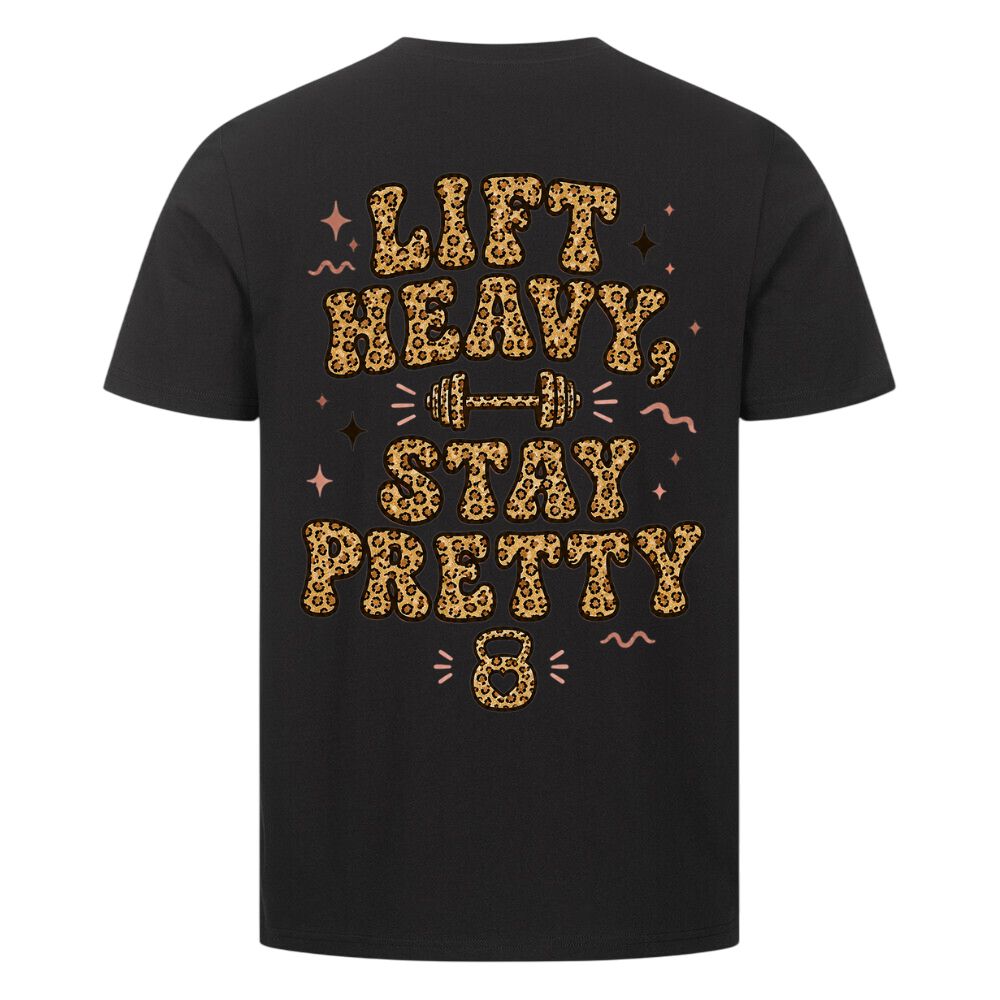 Lift Heavy Stay Pretty Shirt