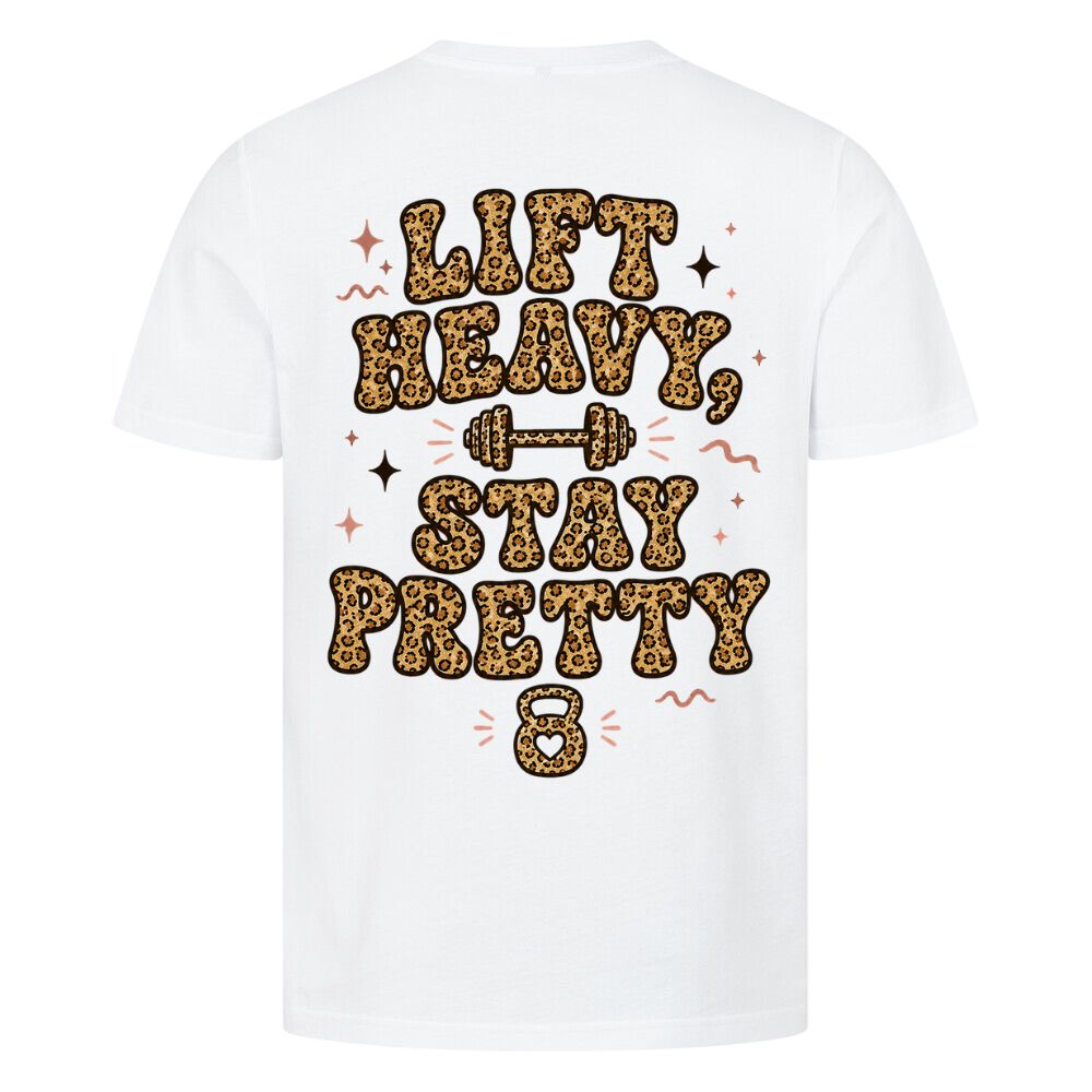 Lift Heavy Stay Pretty Shirt