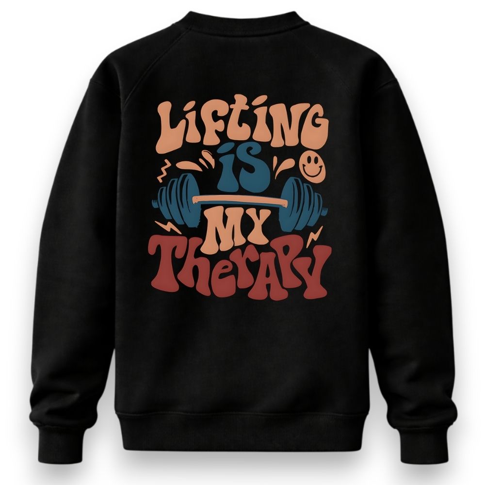 Lifting Is My Therapy Sweatshirt