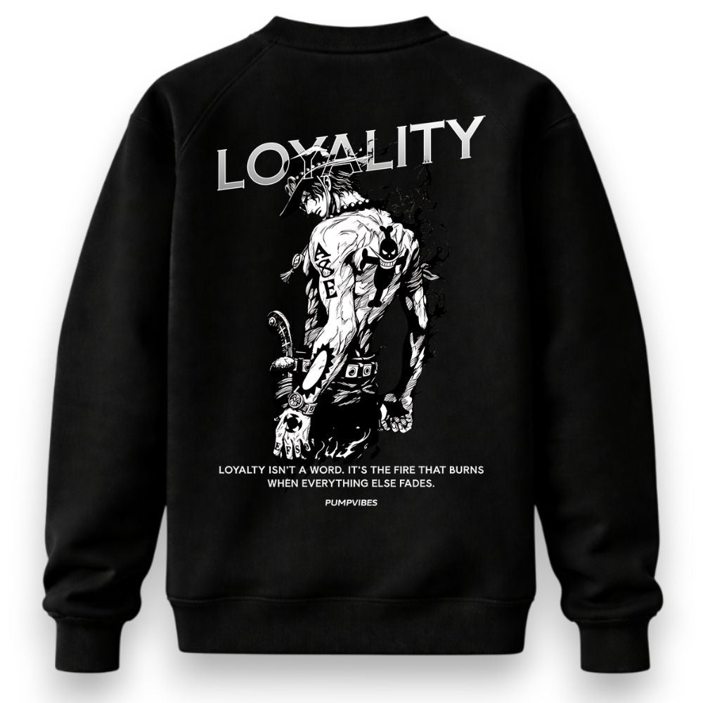 Loyality Sweatshirt