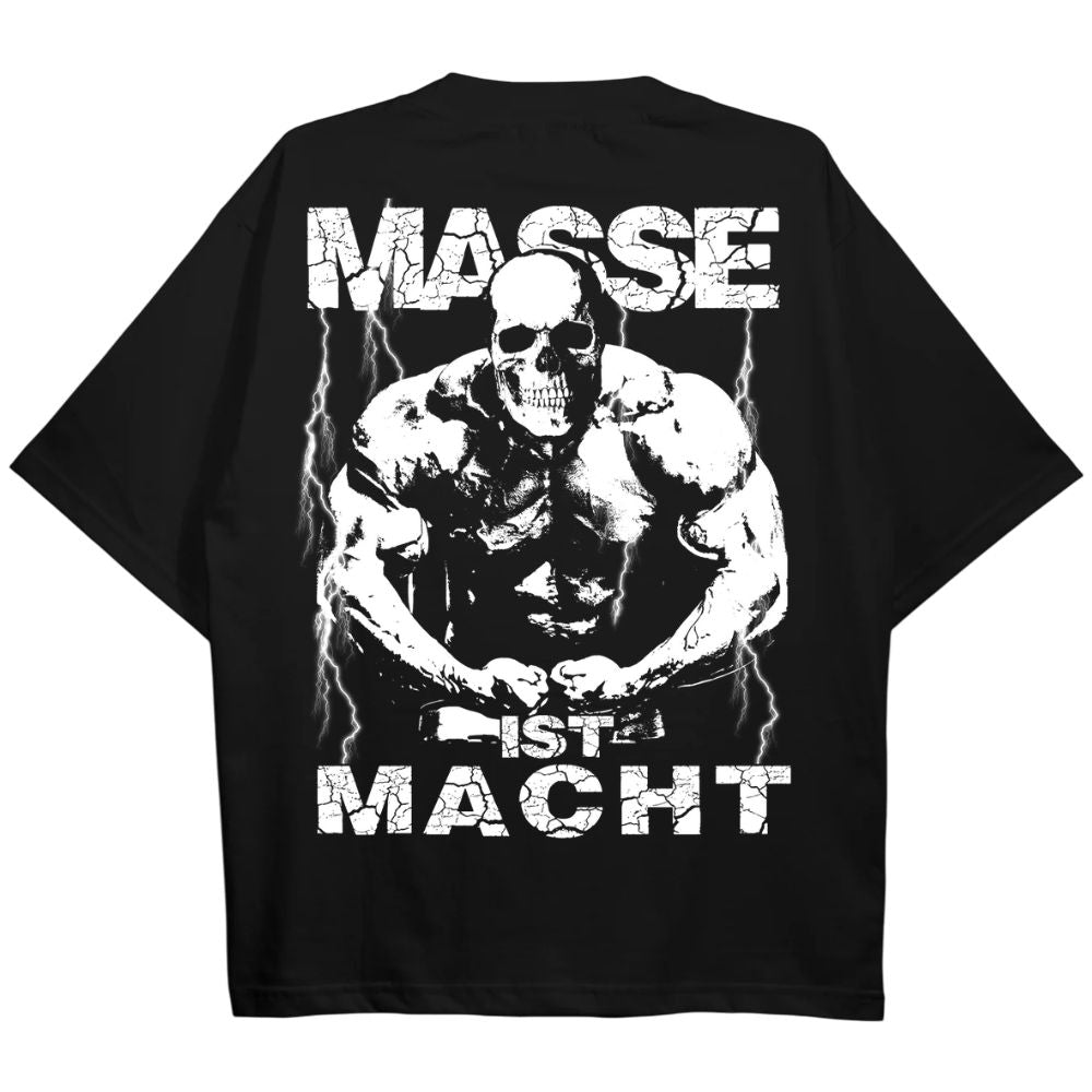 Masse Ist Macht Oversize Shirt