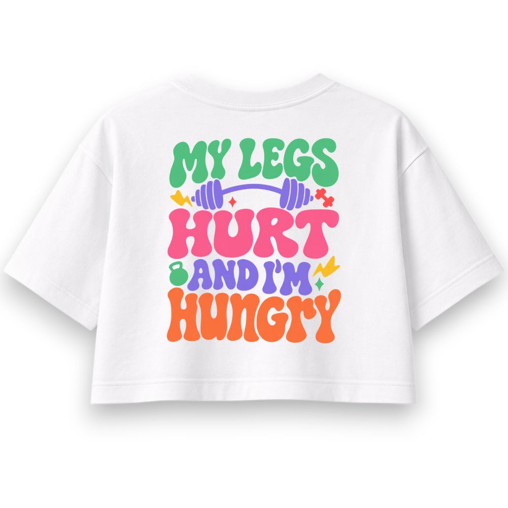 My Leg's Hurt And I'm Hungry Oversize Crop Top