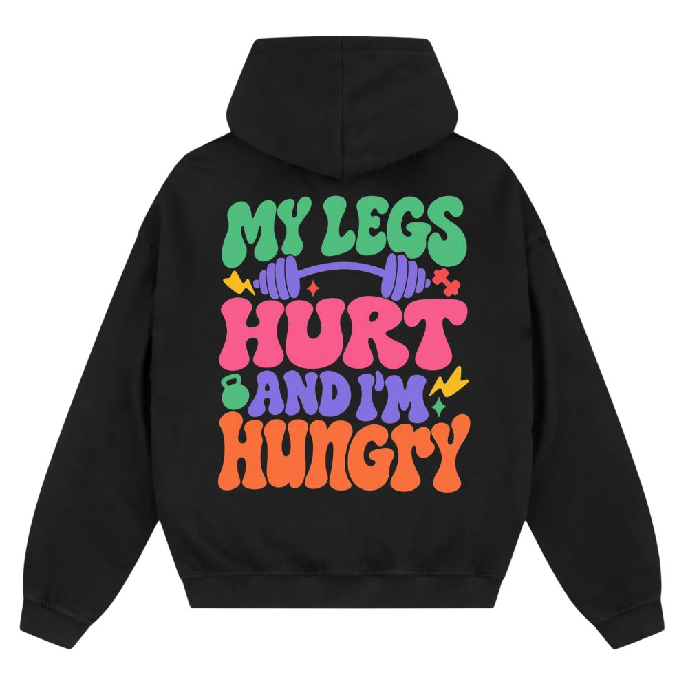 My Leg's Hurt And I'm Hungry Oversize Zipper Hoodie