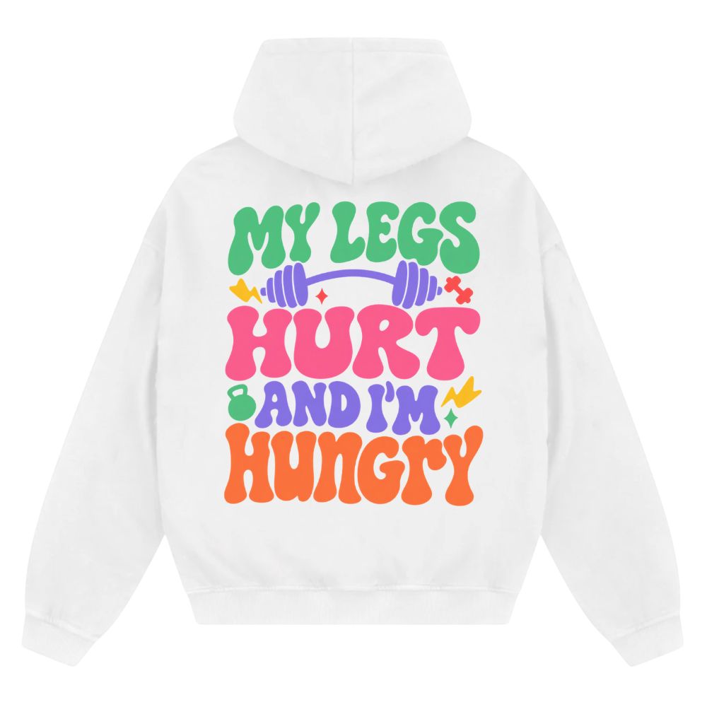 My Leg's Hurt And I'm Hungry Oversize Zipper Hoodie